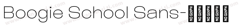 Boogie School Sans字体转换
